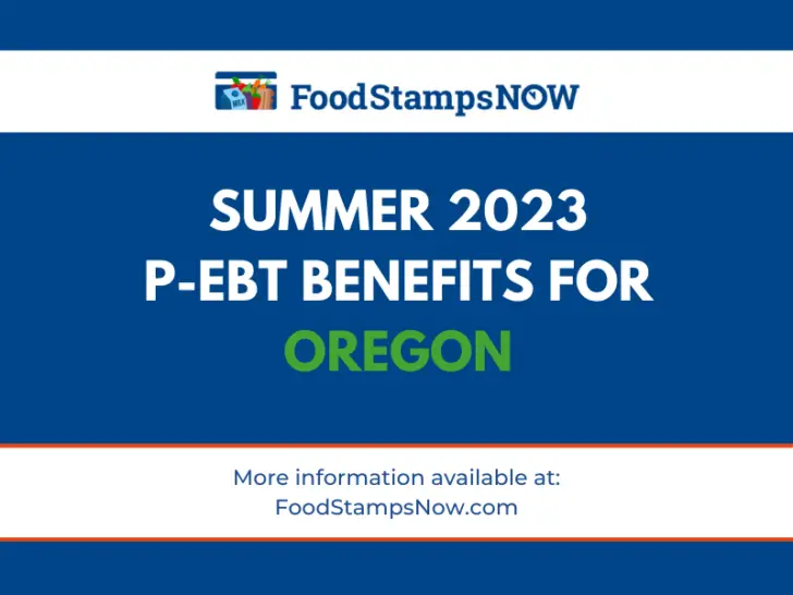 2023 Summer P-EBT Benefits for Oregon