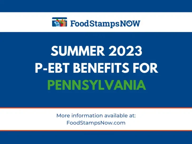 2023 Summer P-EBT Benefits for Pennsylvania