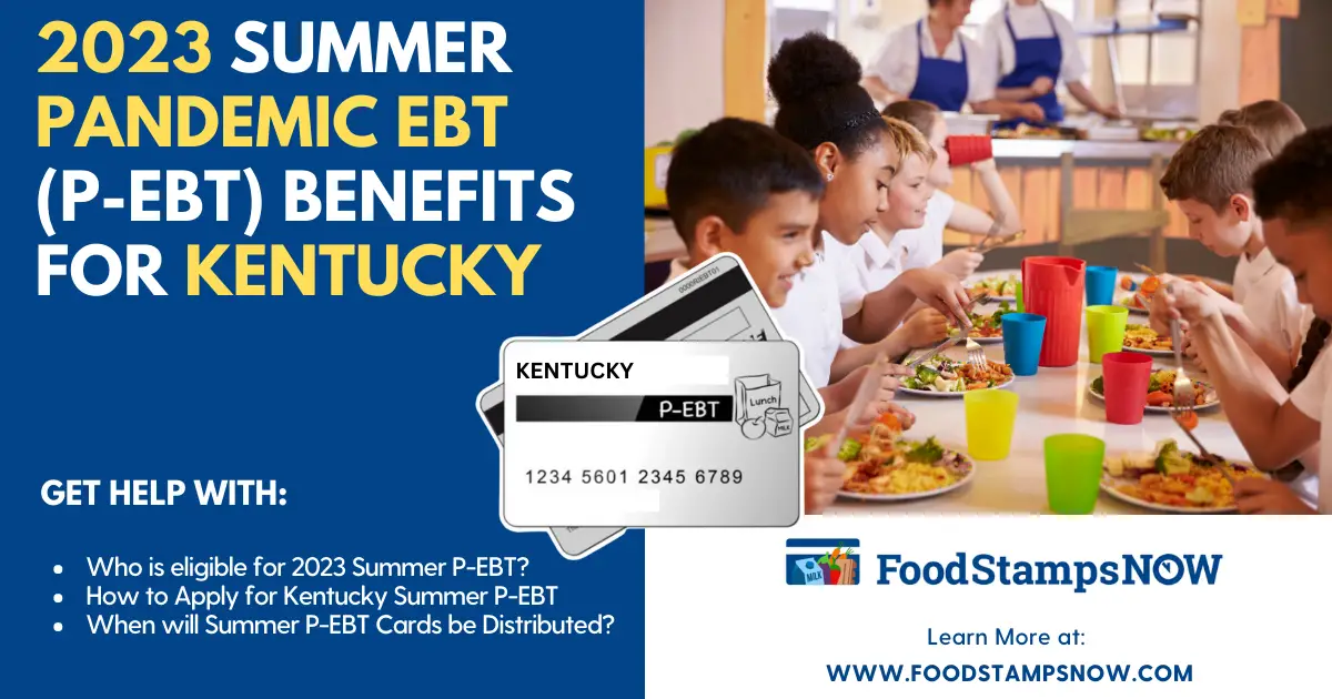 Summer 2023 P-EBT Benefits for Kentucky