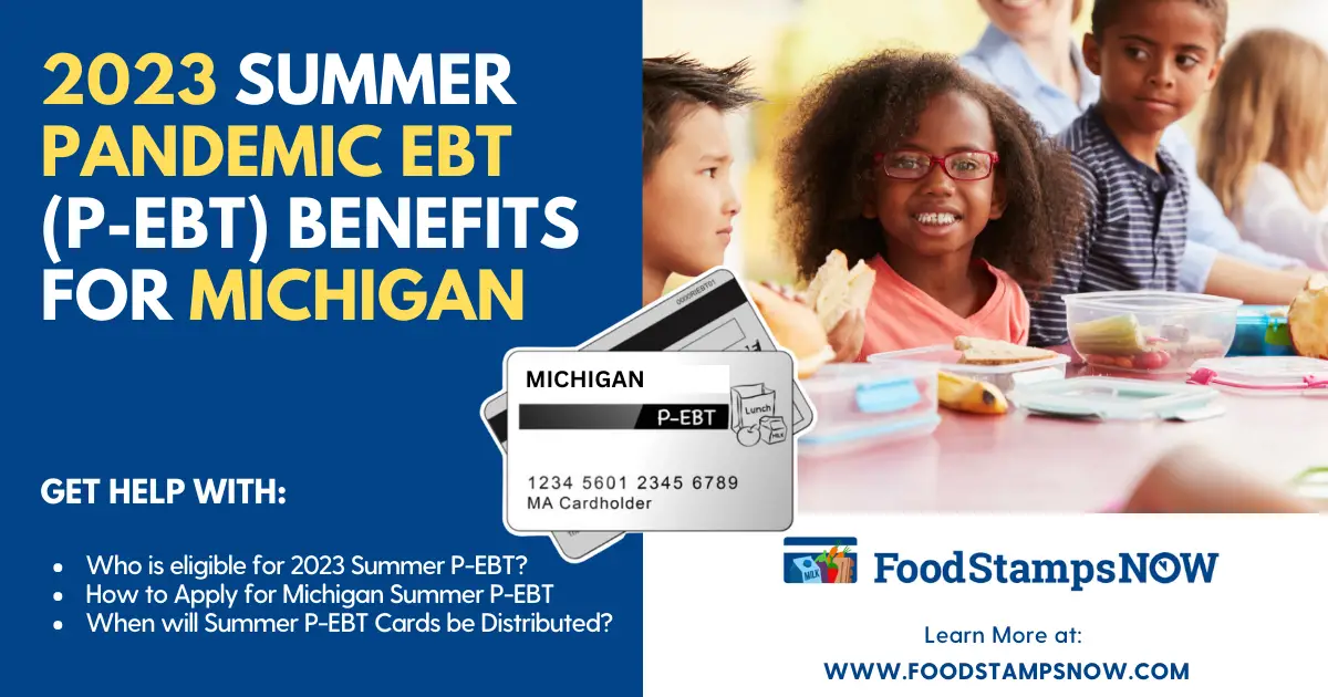 Summer 2023 P-EBT Benefits for Michigan