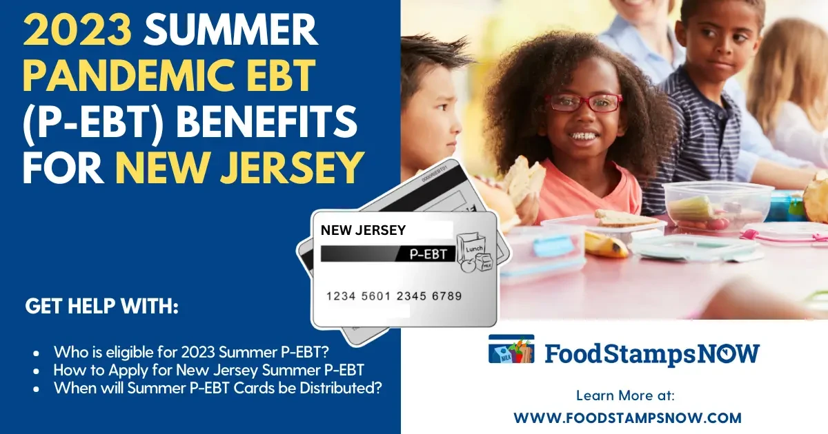 Summer 2023 P-EBT Benefits for New Jersey