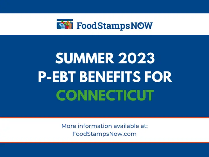 Summer 2023 P-EBT for Connecticut
