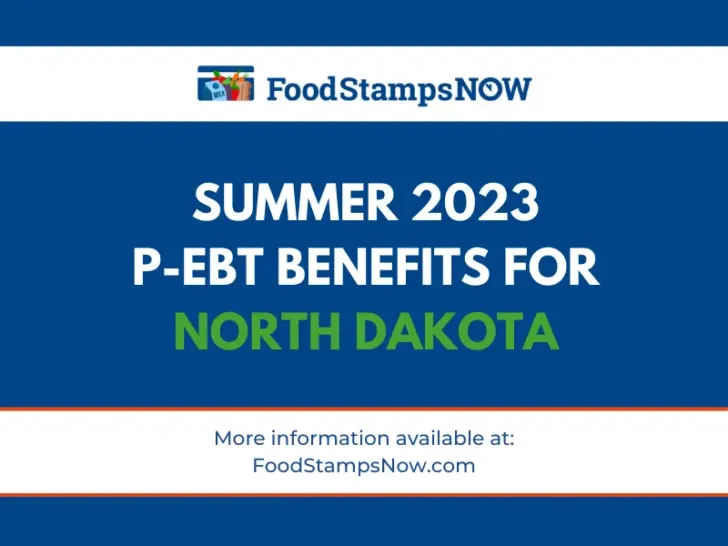 Summer 2023 P-EBT for North Dakota