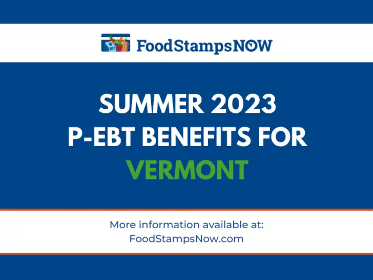 Summer 2023 P-EBT for Vermont
