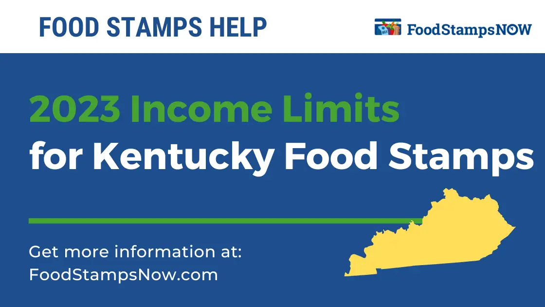 2023 Income Limits for Kentucky Food Stamps