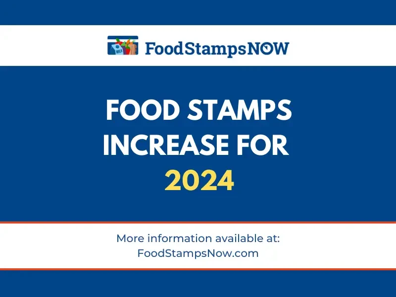 Food Stamps Increase for 2024