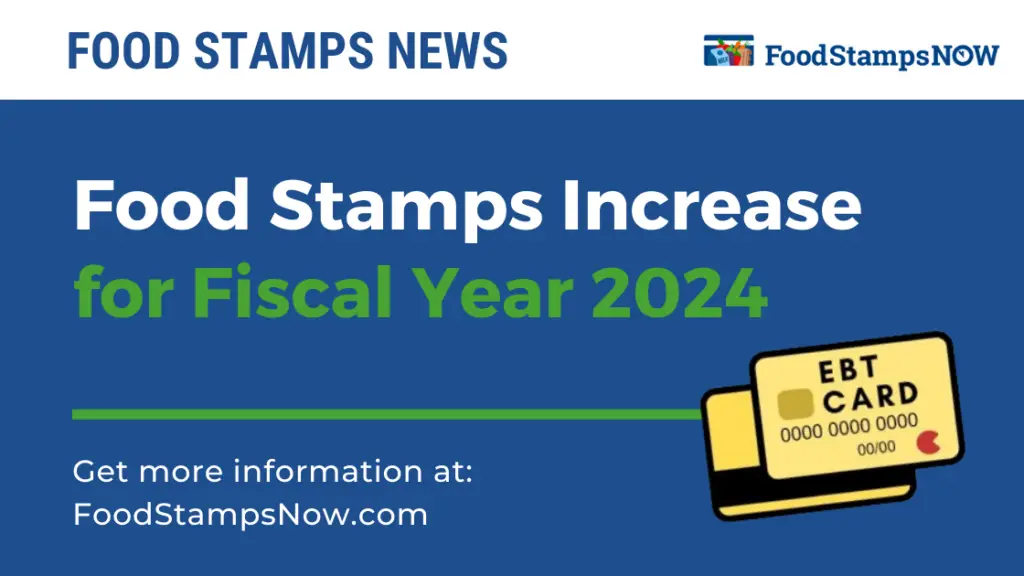 Food Stamps Increase for 2024 Food Stamps Now