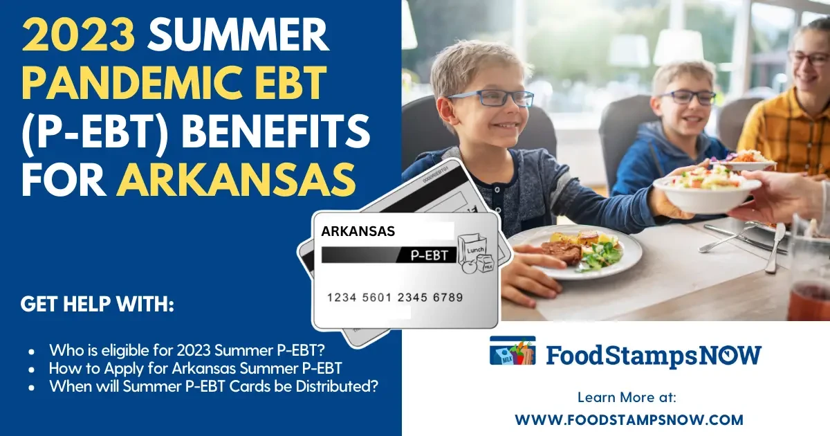 Summer 2023 P-EBT Benefits for Arkansas