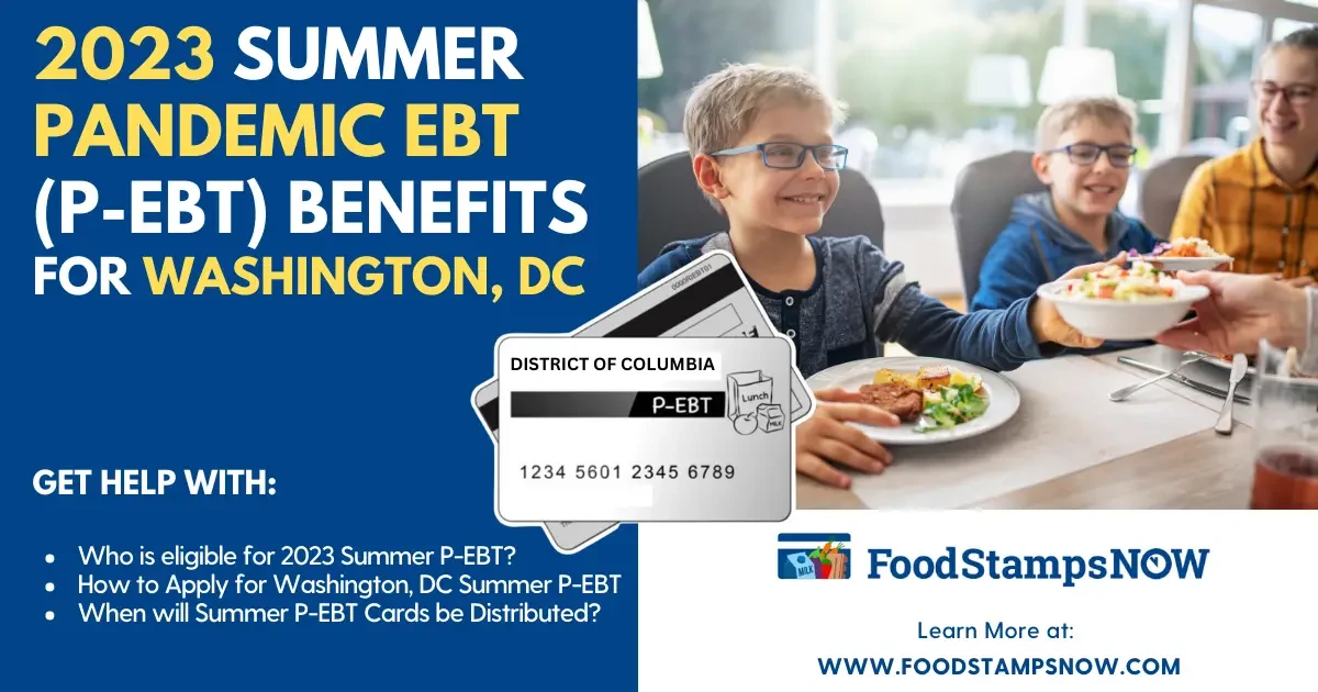 Summer 2023 P-EBT Benefits for District of Columbia