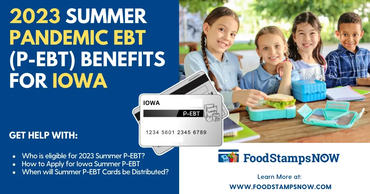 Summer 2023 P-EBT Benefits for Iowa