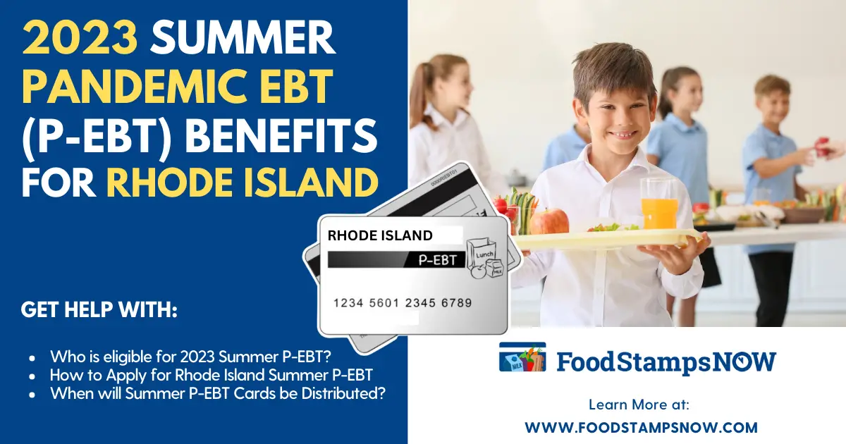 Summer 2023 P-EBT Benefits for Rhode Island