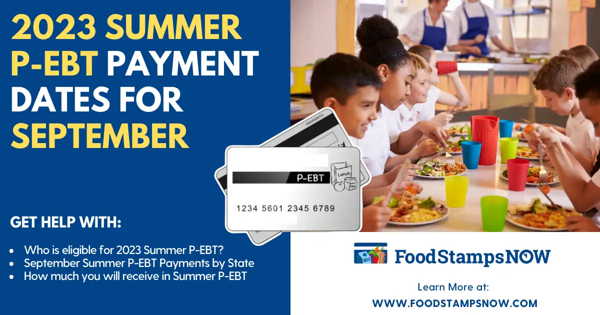 Summer 2023 P-EBT Payment Dates for September 2023