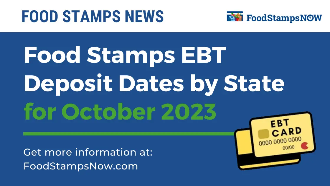 Food Stamps EBT Deposit Dates by State for October 2023