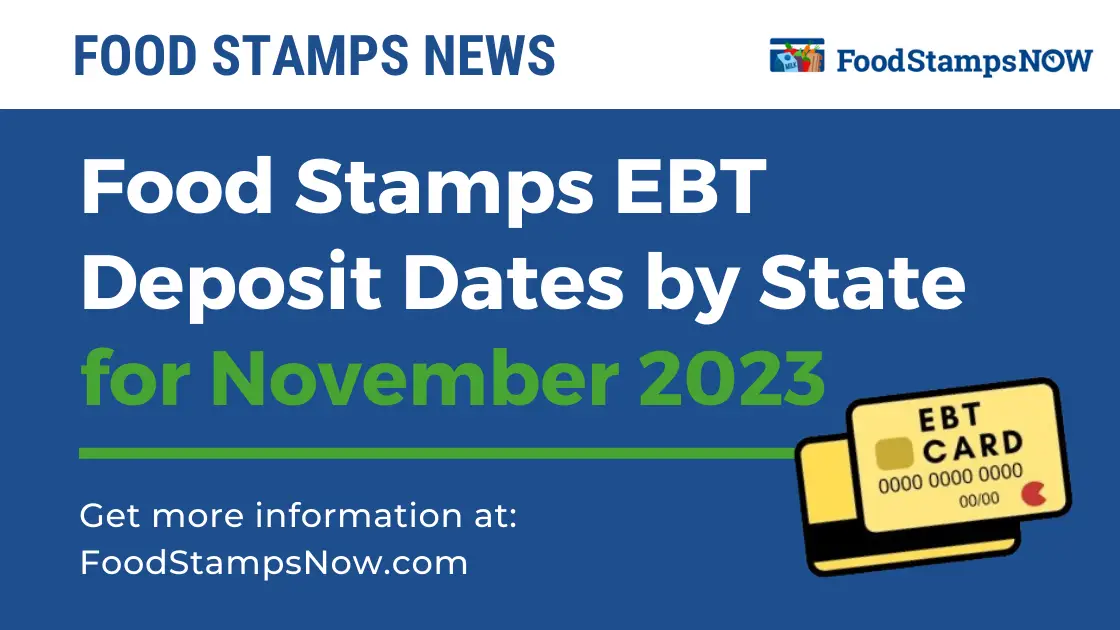 Food Stamps EBT Deposit Dates by State for November 2023