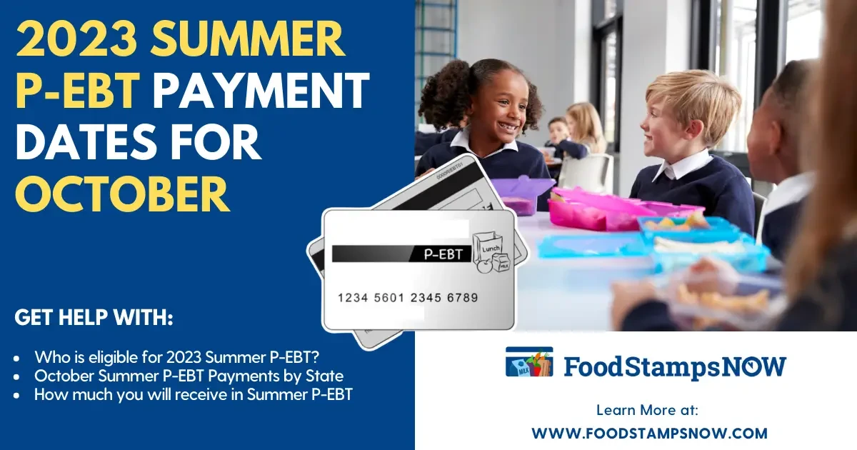 Summer 2023 P-EBT Payment Dates for October 2023
