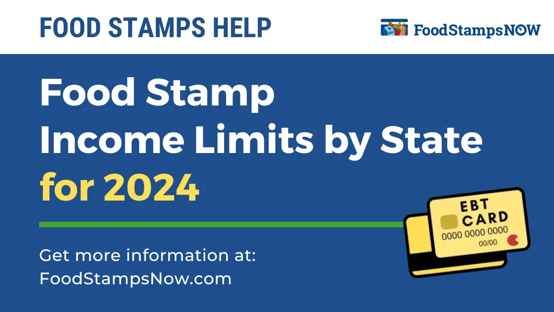 Food Stamp Income Limits by State for 2024