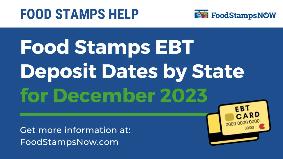 Food Stamps EBT Deposit Dates by State for December 2023