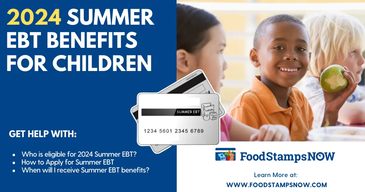 2024 Summer EBT Benefits for Children