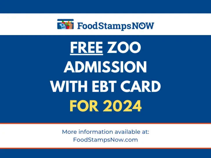 Free Zoo Admission with EBT Card for 2024