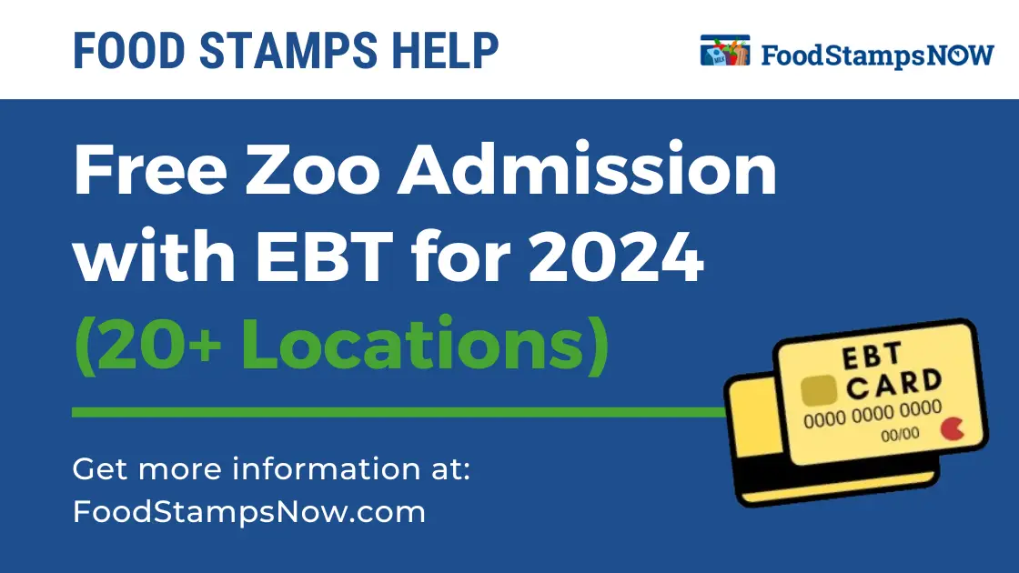 Free Zoo Admission with EBT for 2024